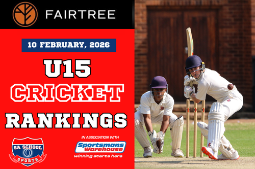 FAIRTREE U15 School Cricket Rankings: 10/02/2025