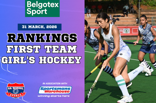 BELGOTEX Girls’ First XI Hockey Rankings: 31/03/2026
